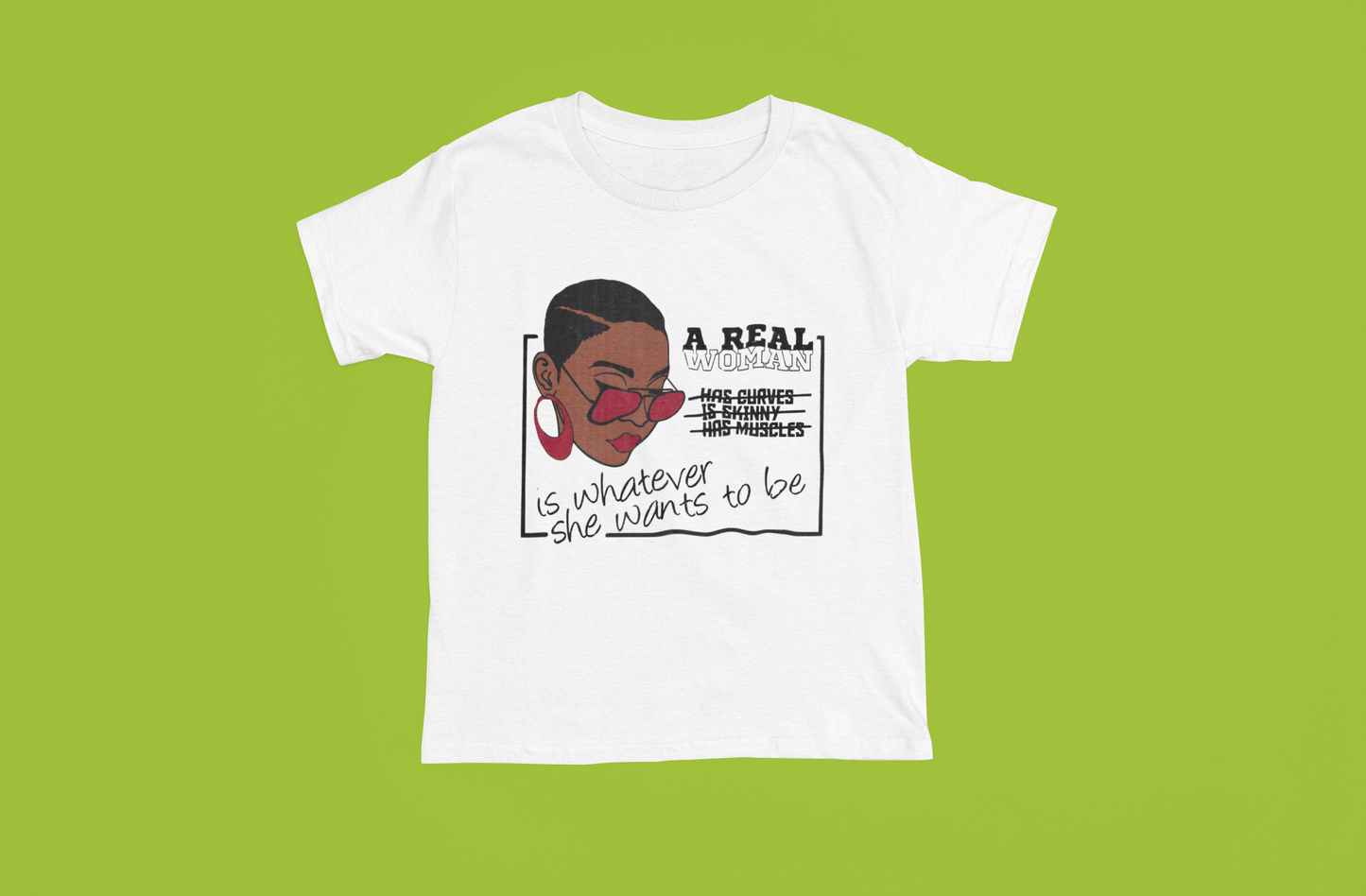 "Real Woman, Real Power" T-Shirt Collection